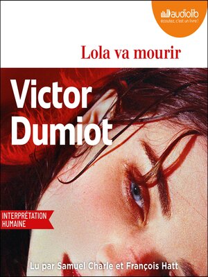 cover image of Lola va mourir